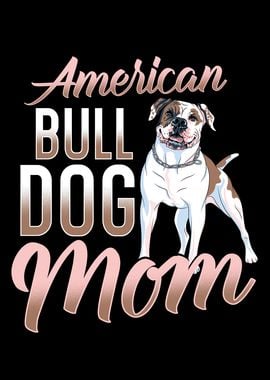 American Bulldog Mom