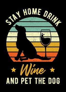 Wine And Dog Saying