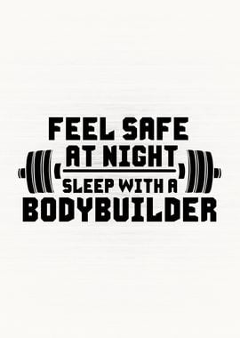 Feel Safe Bodybuilder