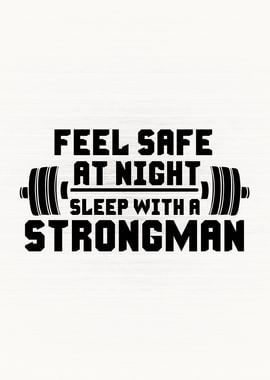 Feel Safe with Strongman