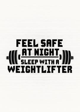 Feel Safe Weightlifter