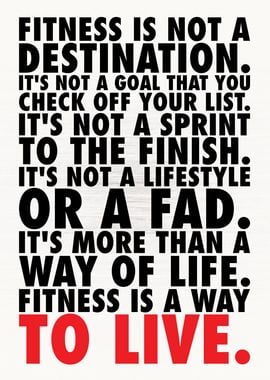 Fitness Is A Way To Live