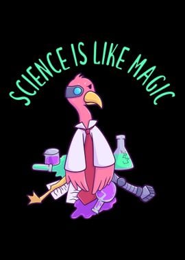 Science Is Like Magic Flam