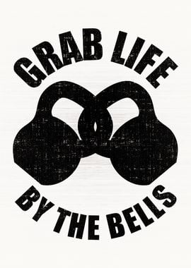 Grab Life By Kettlebells