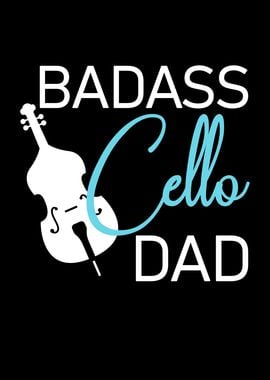 badass Cello dad