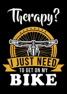 Biker Bike Saying Therapy