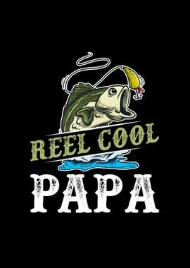 Reel Cool Papa Fisherman