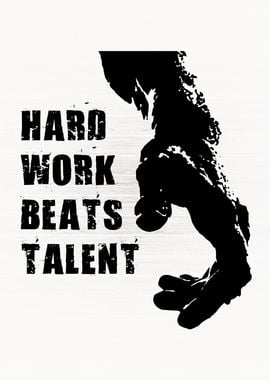 Hard Work Beats Talent