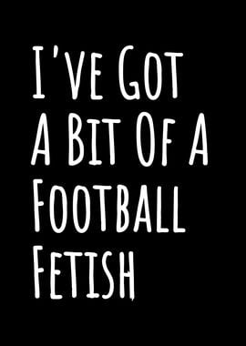 Football Fetish