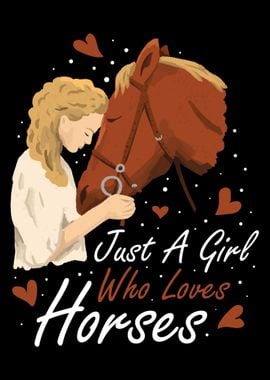 A Girl Who Loves Horses