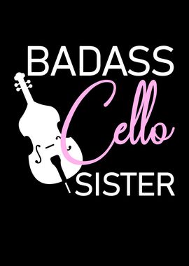 Badass cello sister