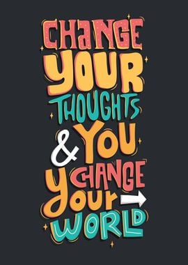 CHANGE YOUR THOUGHTS