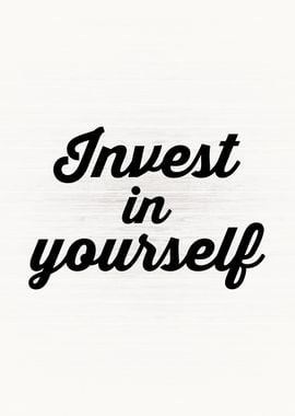 Invest In Yourself