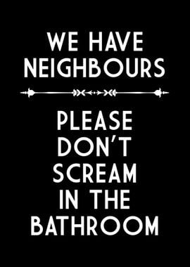 WE HAVE NEIGHBOURS CANADA