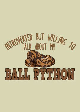 Introvert Ball Python Gift