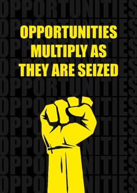 Opportunities Multiply Tzu