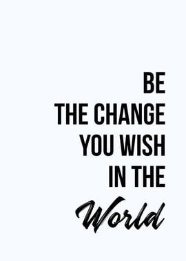 change the world