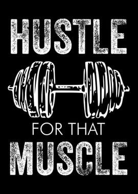 HUSTLE MUSCLE BIG