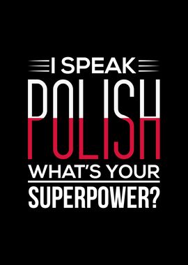 I Speak Polish Whats Your