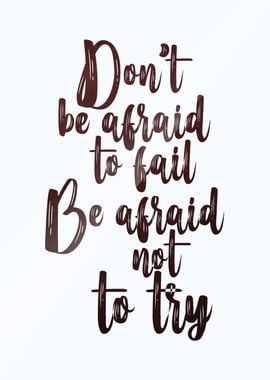 dont be afraid