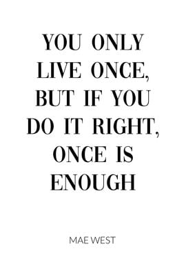 Mae West Life Quote