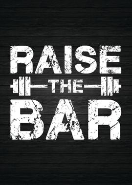 Raise The Bar Barbell