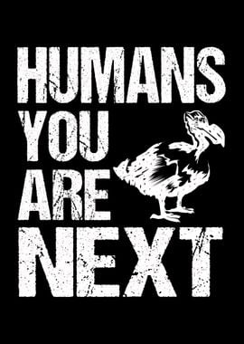 Dodo Humans You Are Next