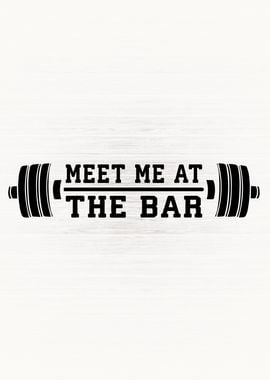 Meet Me At The Bar Barbell