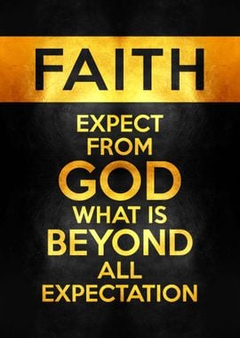 Faith Expects Beyond