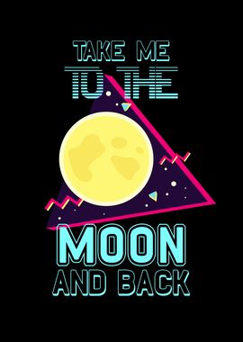 To The Moon And Back Retro