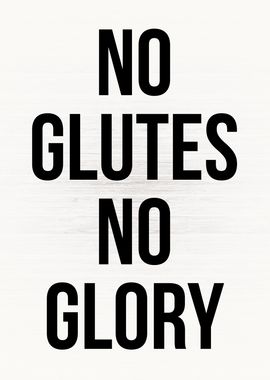 No Glutes No Glory