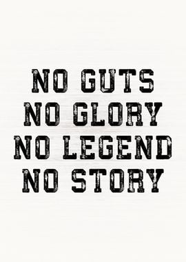 No Guts No Glory