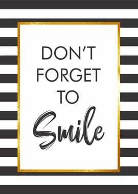 Dont Forget to Smile