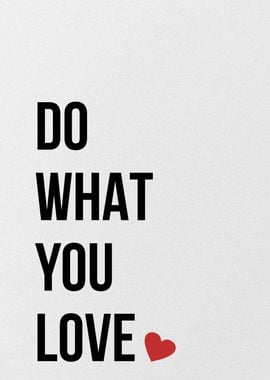 do what you love