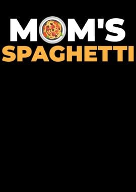 Moms Spaghetti