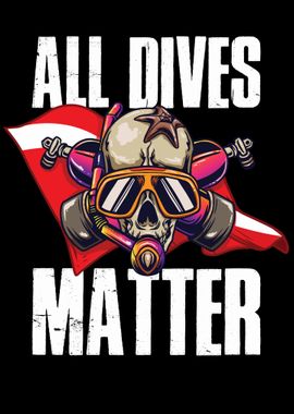 All Dives Matter