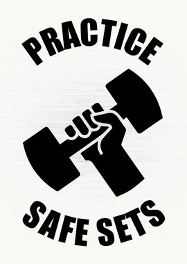 Practice Safe Sets