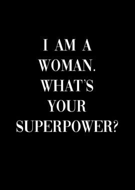 Woman Superpower Quote