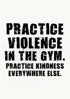 Practice Violence In Gym