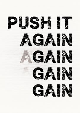 Push It Again And Gain