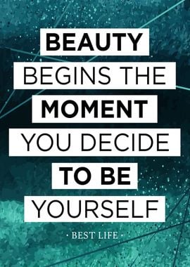 beauty begins the moment