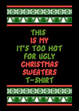 Too Warm Christmas Fanatic