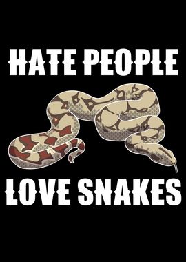 hate people love snakes