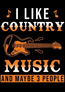 Country Music Funny Saying