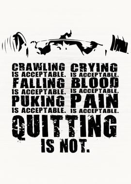 Quitting Is Not Acceptable