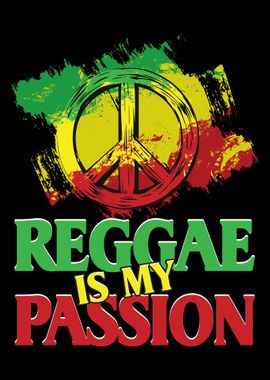 Reggae Is My Passion