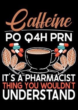 Caffeine PO Q4H PRN