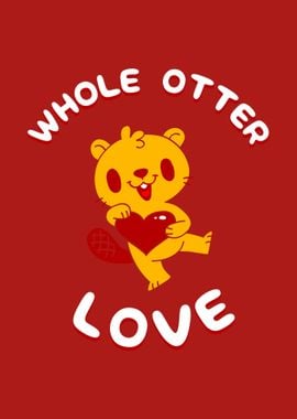 Whole Otter Love