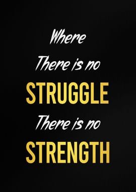 Struggle and Strength