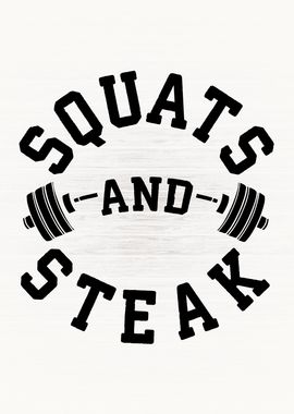 Squats and Steak